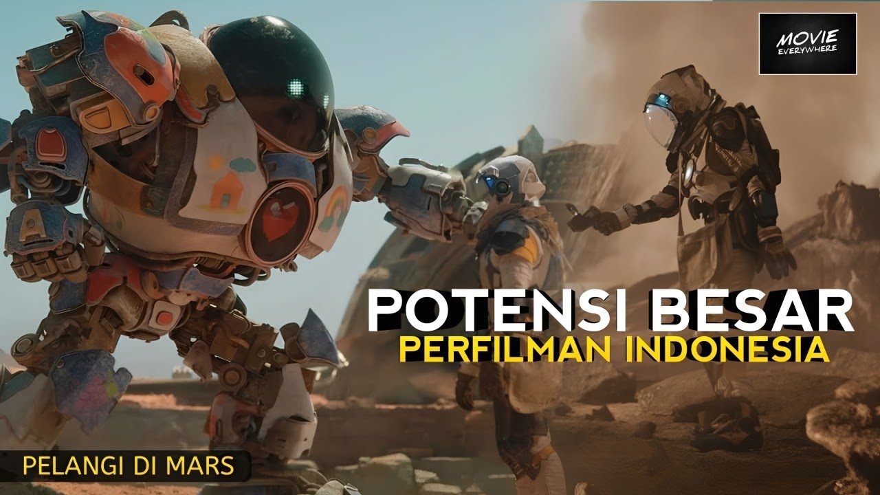 SEKARANG CGI FILM INDONESIA SETARA DGN HOLLYWOOD | PELANGI DI MARS
