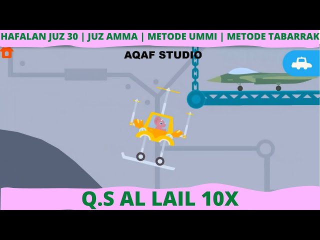MUROTTAL AL LAIL METODE UMMI 10X ANIMASI MOBIL | AQAF STUDIO class=