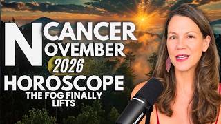 CANCER Sun Moon Rising NOVEMBER 2026 Horoscope ♋ Unexpected Money, Luck & A Major Turning Point!