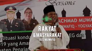 Gus Muwafiq - Masyarakat dan Rakyat