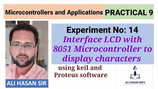 LCD interfacing with 8051 Microcontroller | Proteus simulation | Practical 9 | Ali Hasan Sir