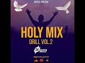 Holy Mix Drill Vol.2 By Dj G-MACKY