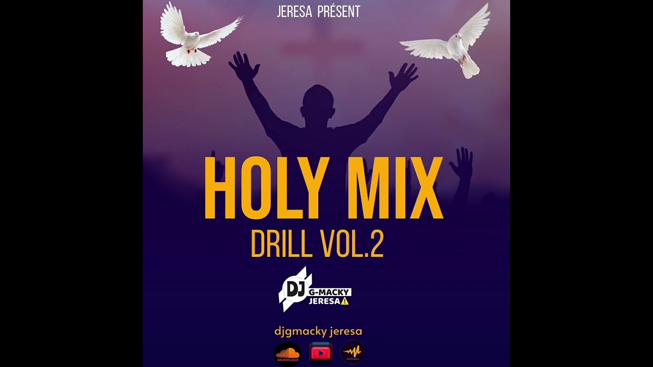 Holy Mix Drill Vol.2 By Dj G-MACKY