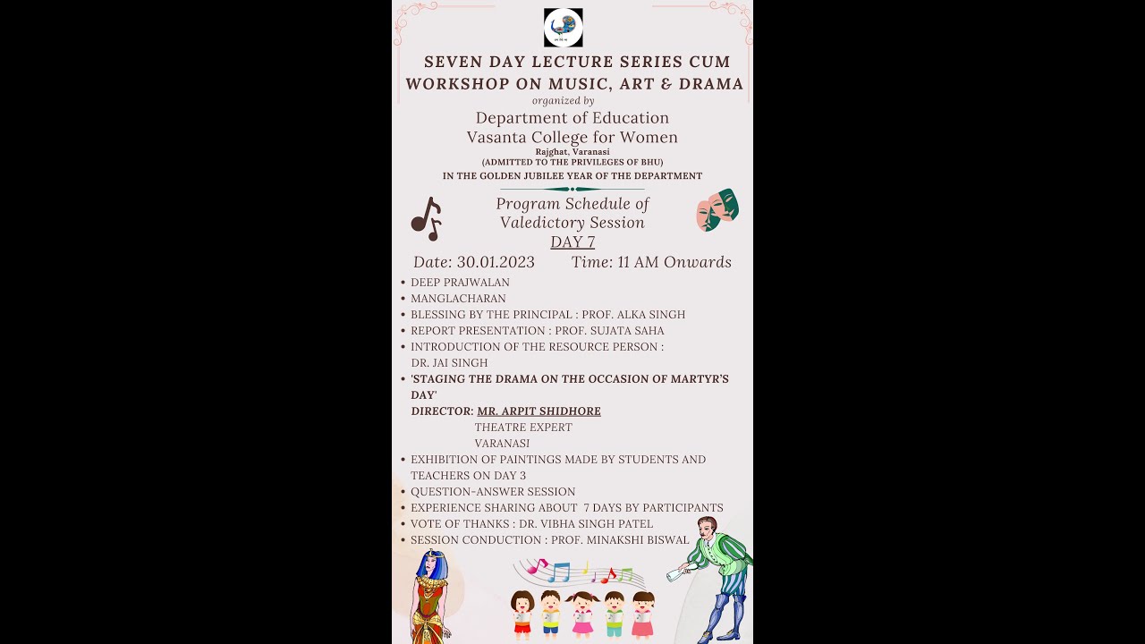 Seven Day Lecture Series cum Workshop on Music, Art & Drama | Day6 | Valedictory Session