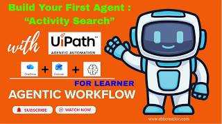 Build Your First Agent : Activity Search In UiPath Studio Web |  One Drive | O365 | Outlook