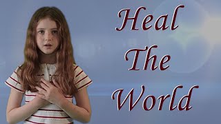 Heal The World - cover by  Arina Taratukhina, 8 years old.