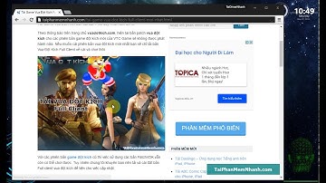 Hướng dẫn tải Game Vua Đột Kích - Bộ cài đặt đầy đủ mới nhất