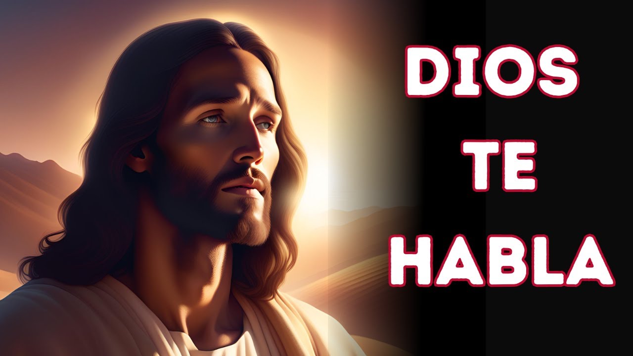 El Poder de Dios Te Habla para Cambiar tu Vida Hoy - YouTube