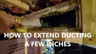HOW TO EXTEND HVAC DUCTING JUST A FEW INCHES