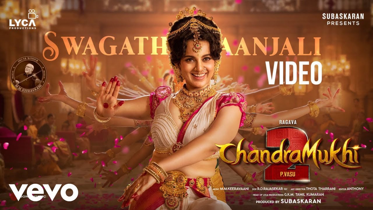 Chandramukhi 2   Swagathaanjali Video  Kangana Ranaut  MM Keeravaani