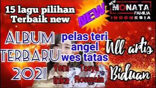 FULL Koplo Spesial 2021 MONATA-Pelas teri#dangdutkoplo#dangdutterbaru