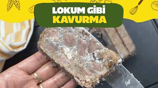 LOKUM GİBİ KAVURMA TARİFİ! 🌟 Asla Sertleşmeyen Tam Ölçülü Kavurma Nasıl Yapılır?