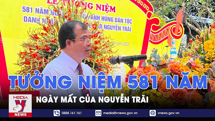 Nguyễn trãi sinh năm bao nhiêu chết năm bao nhiêu