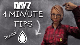 DayZ 1 Minute Tips #2 - Blood screenshot 5