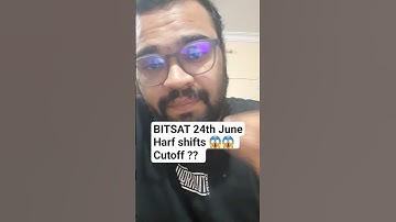 BITSAT 2025 24th June Cutoff? Hard 😱😱 #cutoff #jee2025 #iit #jee #shorts #jee2027 #jee2026 #iitians