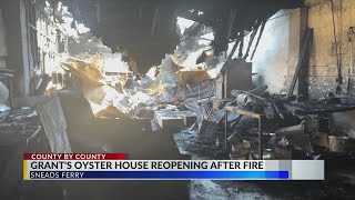 Grant s Oyster House reopens in Sneads Ferry after fire