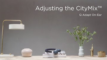 How to adjust the CityMix™ on Q Adapt On-Ear