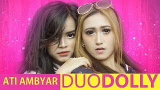 Video thumbnail of "ATI AMBYAR - DUODOLLY [OFFICIAL]"