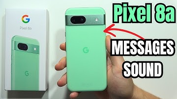 Google Pixel 8a: Change Messages (SMS) Sound #pixel8a