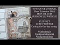 Tuto bulletjunk journal  semaine 22week 22 flipout avec fentre timholtz junkjournal tuto