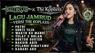 Download lagu LAGU JAMRUD Versi THE KOPLAXS 🔥