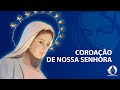 Coroao de nossa senhora  encontro com maria  31052024