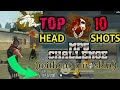 TOP 10 Headshots || Of Last Season|| MP5(#without gun skin) || FREE FIRE