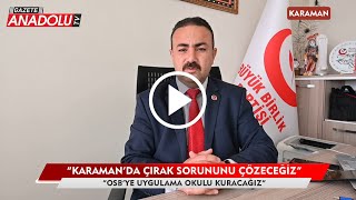 Bbp Karaman Milletvekili Adayı Soyfidan - Çırak Sorununu Bitireceğiz