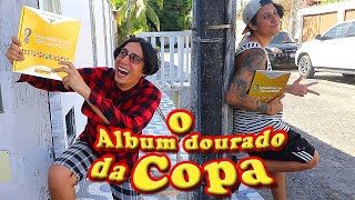 O SEGREDO DO ALBUM DOURADO DA COPA DO MUNDO