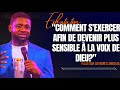 Comment sexercer afin de devenir plus sensible  la voix de dieu pst athoms mbumaexhortation