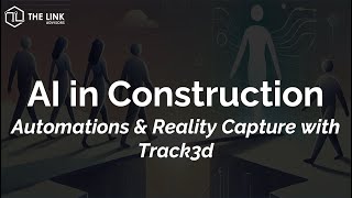 Construction Progress Tracking with Track3d's NK Chaitanya