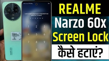Realme Narzo 60x 5g Me Screen Lock Kaise Hataye | How to remove screen lock any realme mobile