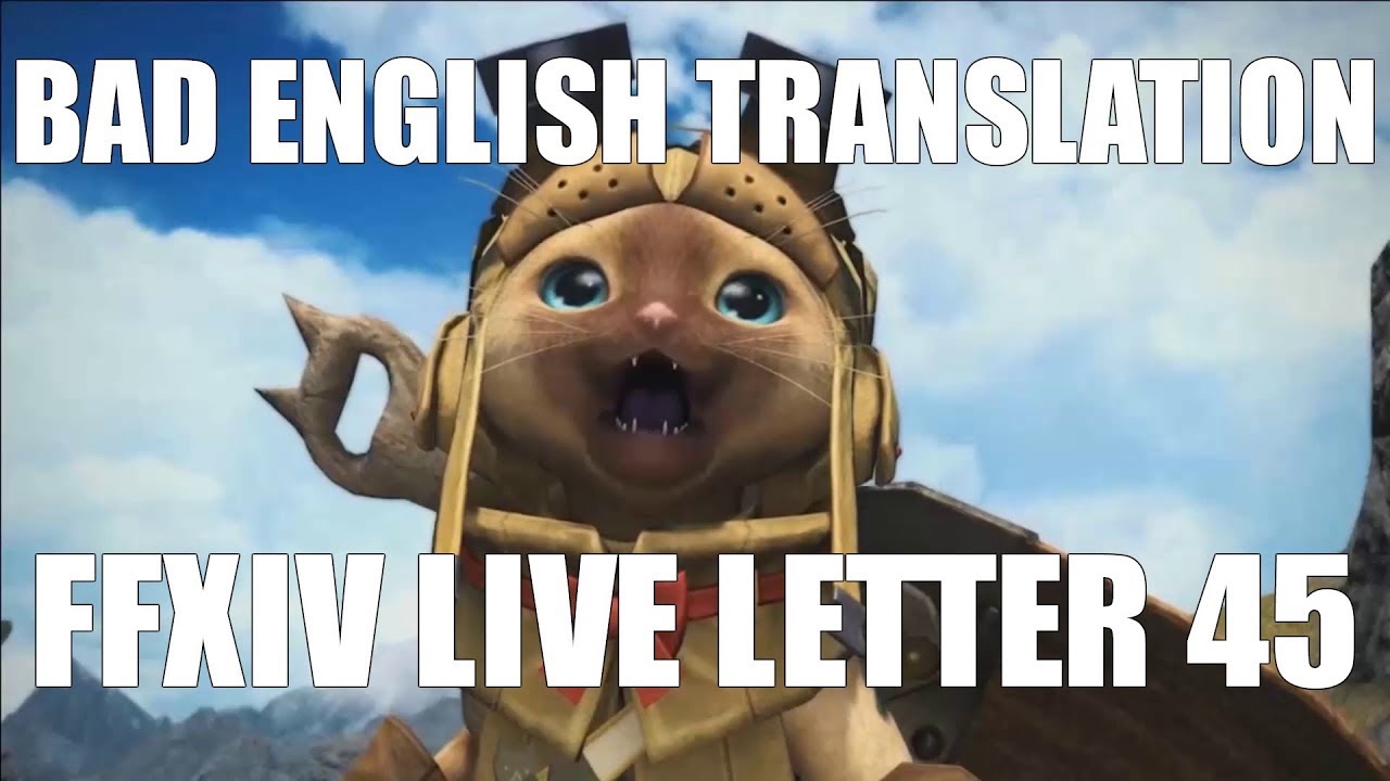 Bad English Translation Live Letter 45 FFXIV Funny YouTube