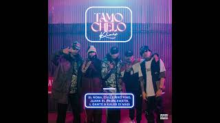 El Noba - Tamo chelo (Remix) ft. L-Gante, Juanka, Callejero fino, Kaleb di masi