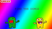 Roblox Find The Domos How To Get The Noob Domo Youtube - roblox find the domos stud domo