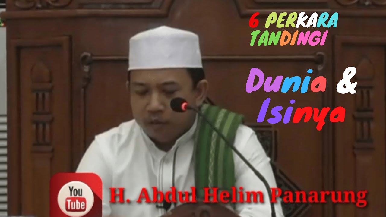6 Perkara Tandingi Dunia dan Isinya