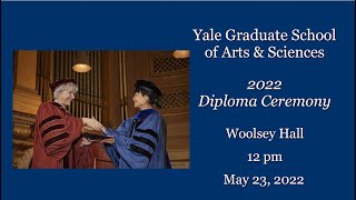 Graduate School of Arts and Sciences | 2022 Diploma Ceremony