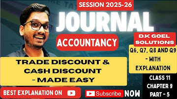 Journal Entries | Dk Goel Solutions | Accountancy Class 11 Chapter 9 | Part 5 | CBSE 2025-26