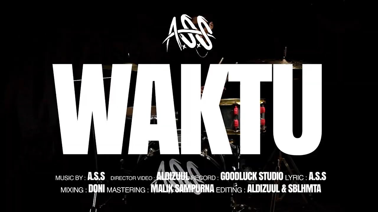 Watch A.S.S - WAKTU ( OFFICIAL MV ) on YouTube Watch A.S.S - WAKTU ( OFFICIAL MV ) on YouTube