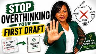 How to Stop Overthinking & Write Your First Draft