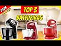 TOP 3 Melhores Batedeiras de 2026