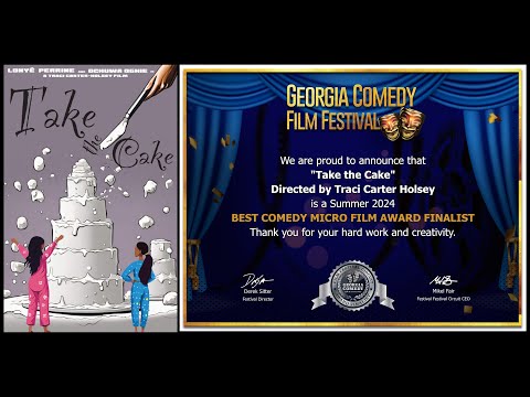 Take the Cake, Comedy Micro Film Interview with Director Traci Carter Holsey