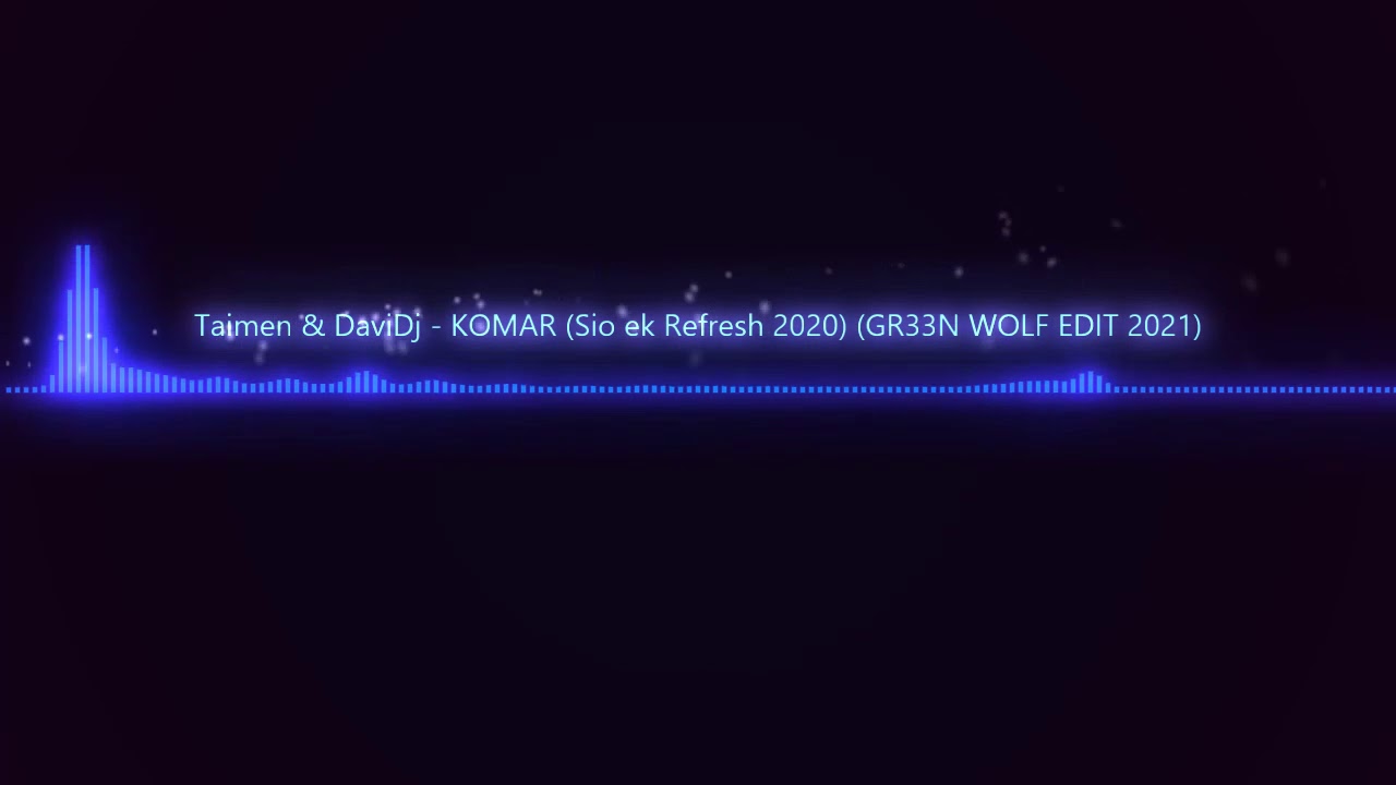 Watch Taimen & DaviDj - KOMAR (Siołek Refresh 2020) (GR33N WOLF EDIT 2021) on YouTube Watch Taimen & DaviDj - KOMAR (Siołek Refresh 2020) (GR33N WOLF EDIT 2021) on YouTube