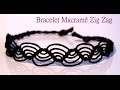 [TUTO MACRAME ] Bracelet facile motif Zig Zag (débutant)