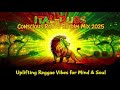 Conscious Roots Riddim Mix 2025 Uplifting Reggae Vibes For Mind Soul 