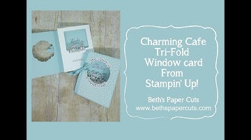 Charming Cafe Tri-fold card ~ Beth