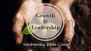 St-Laurent UPC English Ministry - Growth & Leadership Class April 24,2024