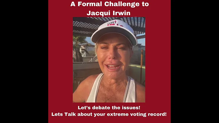 A Formal Challenge to Jacqui Irwin