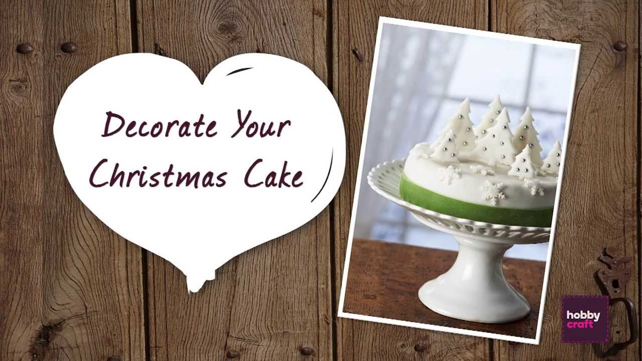 How To Decorate Your Christmas Cake Hobbycraft - YouTube
