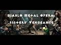Diablo Metal Opera - Song 12 - Sisters Vengeance